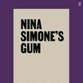 Cover Art for 9780571365623, Nina Simone's Gum by Warren Ellis