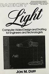 Cover Art for 9780131173835, CADKEY Light: Computer Aided Design And Drafting For Engineers And Technology by Jon M. Duff