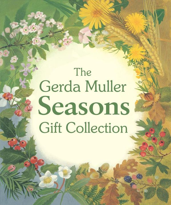 Cover Art for 9781782504733, The Gerda Muller Seasons Gift Collection: Spring, Summer, Autumn and Winter by Gerda Muller