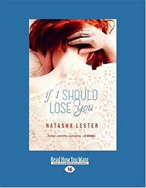 Cover Art for 9781459639782, If I Should Lose You by Lester