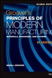 Cover Art for 9781119249122, Groover's Principles of Modern Manufacturing: Materials, Processes, and Systems by Mikell P. Groover
