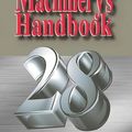 Cover Art for 9780831128012, Machinery's Handbook, 28th Edition by Erik Oberg