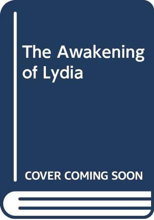 Cover Art for 9780352330024, The Awakening of Lydia by Philippa Masters