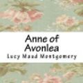Cover Art for 9781973809241, Anne of Avonlea by L. M. Montgomery