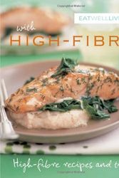 Cover Art for 9781740459693, Eat Well, Live Well with High Fibre by Susanna Holt
