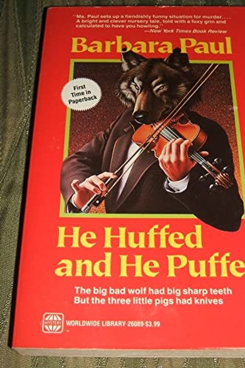 Cover Art for 9780373260898, He Huffed and He Puffed by Barbara Paul