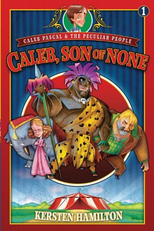 Cover Art for 9780784718599, Caleb, Son of None by Kersten Hamilton