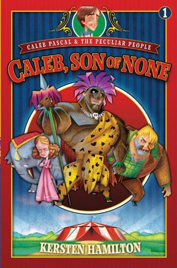 Cover Art for 9780784718599, Caleb, Son of None by Kersten Hamilton