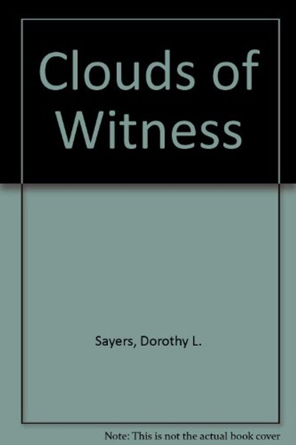 Cover Art for 9780060550356, Clouds of Witness by Dorothy L. Sayers