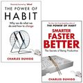 Cover Art for 9789124044749, Charles Duhigg Collection 2 Books Set (The Power of Habit, Smarter Faster Better) [Paperback] by Charles Duhigg