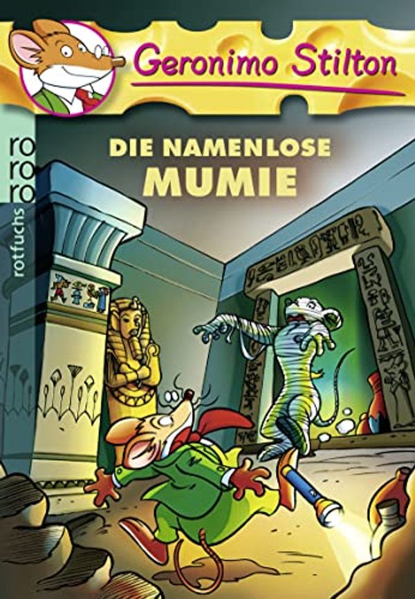 Cover Art for 9783499216718, Die namenlose Mumie by Geronimo Stilton