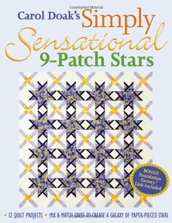 Cover Art for 9781571202840, Carol Doak's Simply Sensational 9-patch Stars by Carol Doak