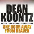 Cover Art for 9780747266815, One Door Away from Heaven by Dean Koontz