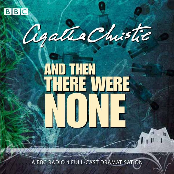 Cover Art for 9781408495063, And Then There Were None by Agatha Christie