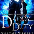 Cover Art for B077ZMX2W9, Daddy Duty: Nate Temple Series Novellas 6.5 by Shayne Silvers