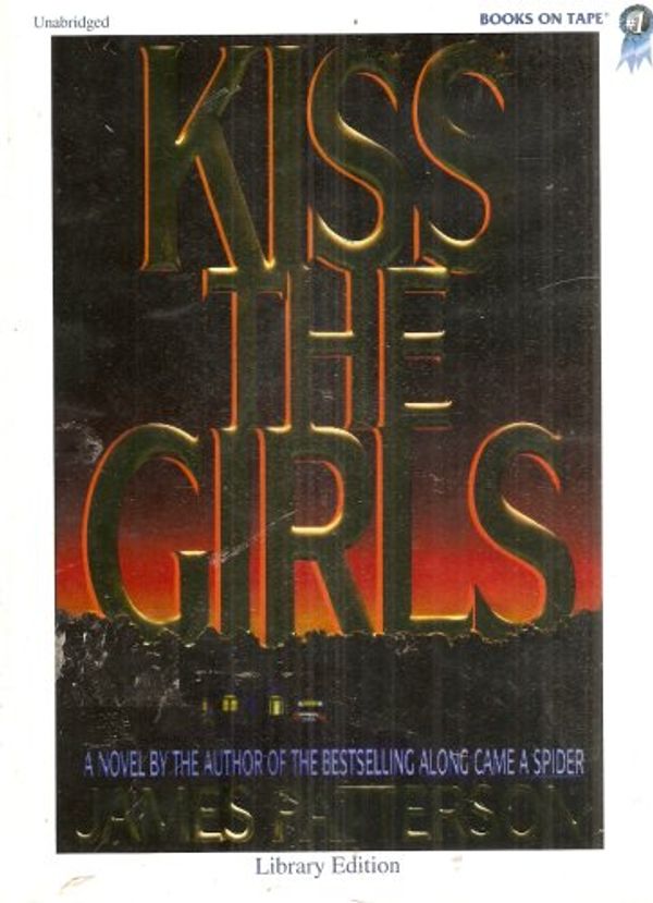 Cover Art for 9785557120715, Kiss the Girls by James Patterson