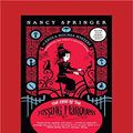 Cover Art for 9781525284281, Enola Holmes: The Case of the Missing Marquess by Nancy Springer