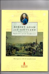 Cover Art for 9780114942052, Robert Adam and Scotland by Scottish Record Office