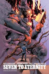 Cover Art for 9781534319318, Seven To Eternity by Rick Remender