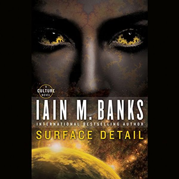 Cover Art for B0049MIVD8, Surface Detail: A Culture Novel by Iain M. Banks