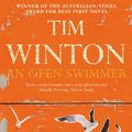 Cover Art for 9780330526715, An Open Swimmer by Tim Winton
