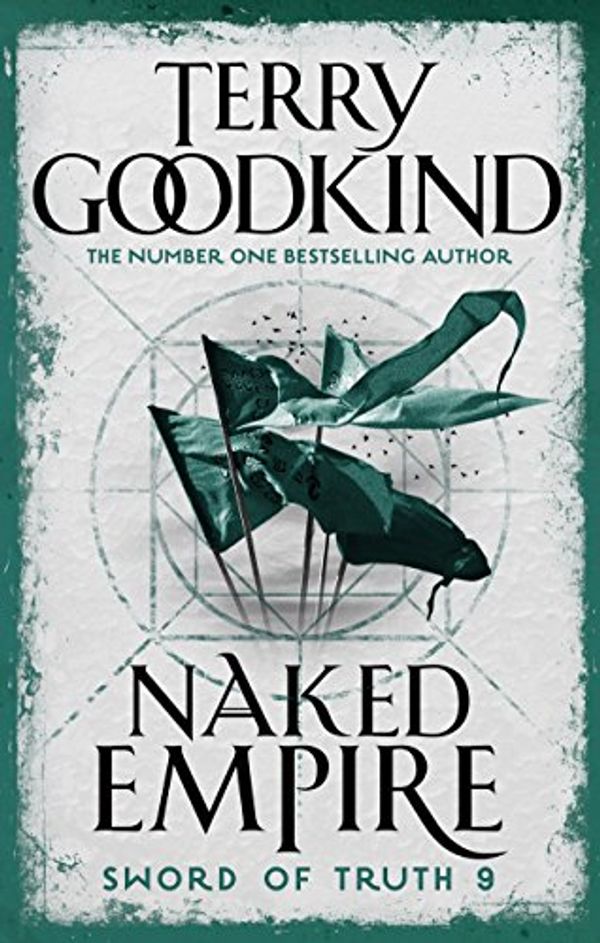 Cover Art for B00U7G0UES, Naked Empire (Sword of Truth Book 9) by Terry Goodkind
