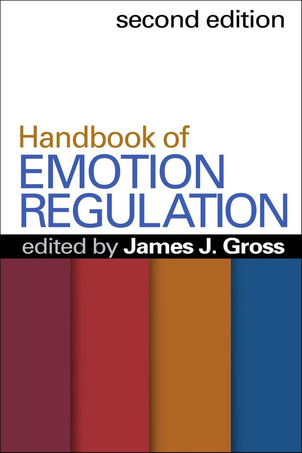 Cover Art for 9781462512539, Handbook of Emotion Regulation by James J. Gross