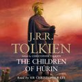 Cover Art for 9780007269648, The Children of Húrin by J. R. R. Tolkien, Christopher Tolkien, Christopher Lee