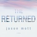 Cover Art for 9781410460509, The Returned by Jason Mott