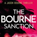 Cover Art for B002UPVVK6, Robert Ludlum's The Bourne Sanction: The Bourne Saga: Book Six (Jason Bourne 6) by Eric Van Lustbader