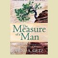 Cover Art for 9781459607040, The Measure of a Man by Gene Getz
