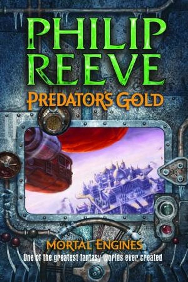 Cover Art for 9781407110929, Predator's Gold by Philip Reeve