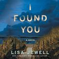 Cover Art for 9781520068336, I Found You by Lisa Jewell