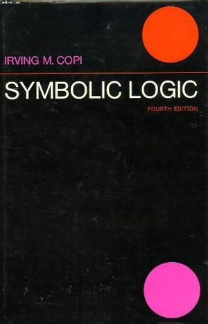 Cover Art for 9780023249907, Symbolic Logic by Irving M. Copi
