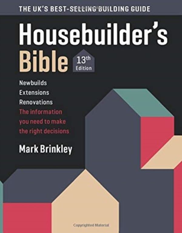 Cover Art for 9781916016804, The Housebuilder's Bible 2019 by Mark Brinkley