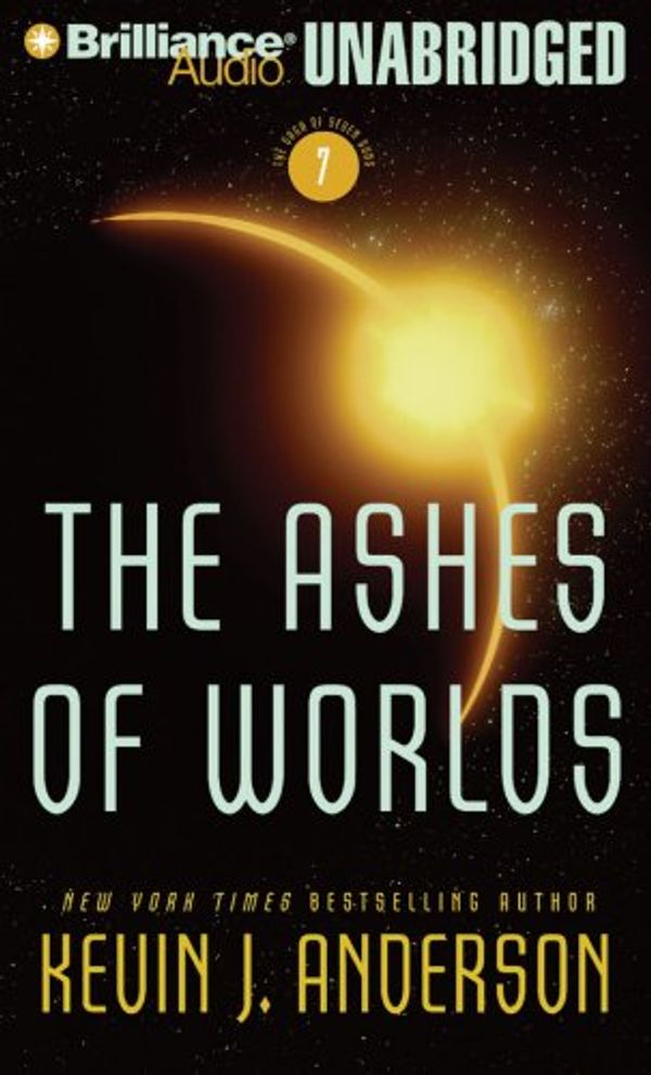 Cover Art for 9781423357513, The Ashes of Worlds by Kevin J. Anderson