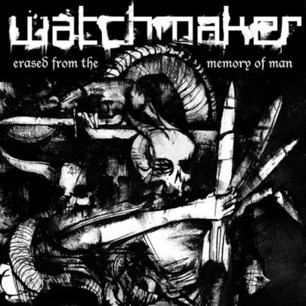 Cover Art for 0790168523625, Erased From the Memory of Man by Watchmaker