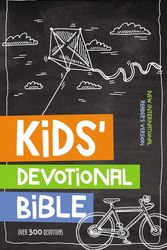 Cover Art for 9780310744450, Kids' Devotional Bible, NIrV: Over 300 Devotions by Zondervan