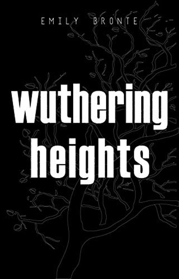 Cover Art for B07MTFVNGP, Wuthering Heights by Brontë, Emily