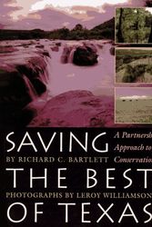 Cover Art for 9780292708358, Saving the Best of Texas by Richard Bartlett