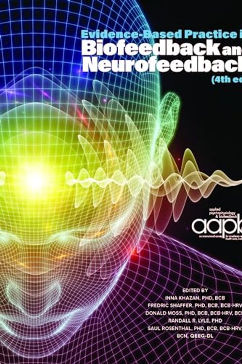 Cover Art for 9798986861814, Evidence-Based Practice in Biofeedback and Neurofeedback, 4th edition by Various