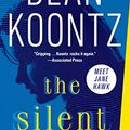 Cover Art for B01LY7FAHO, The Silent Corner: A Novel of Suspense (Jane Hawk Book 1) by Dean Koontz