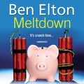 Cover Art for 9781473541832, Meltdown by Ben Elton, Paul Thornley