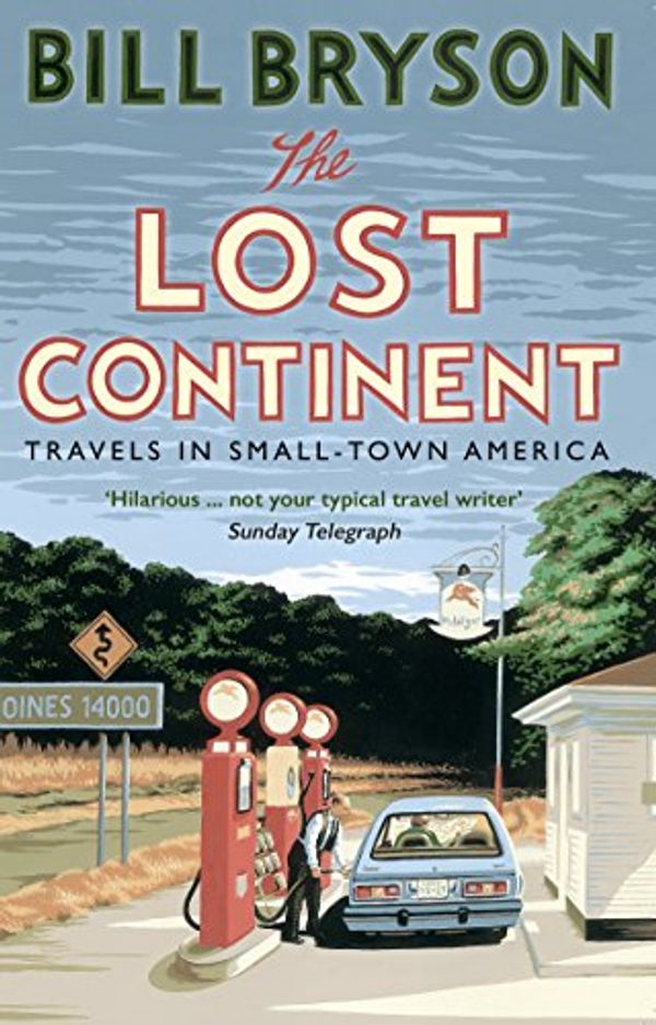 Cover Art for B0035OC830, The Lost Continent: Travels in Small-Town America (Bryson Book 12) by Bill Bryson