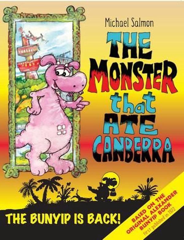 Cover Art for 9781920831882, The Monster That Ate Canberra by Michael Salmon