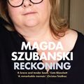 Cover Art for 9781922253224, Reckoning: A Memoir by Magda Szubanski