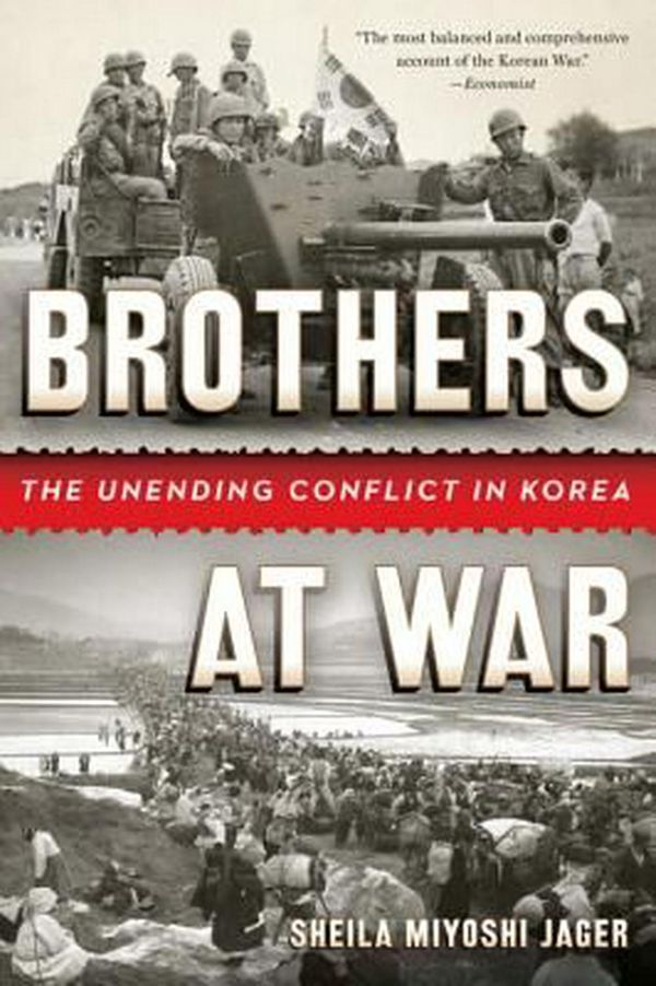 Cover Art for 9780393348859, Brothers at War by Sheila Miyoshi Jager