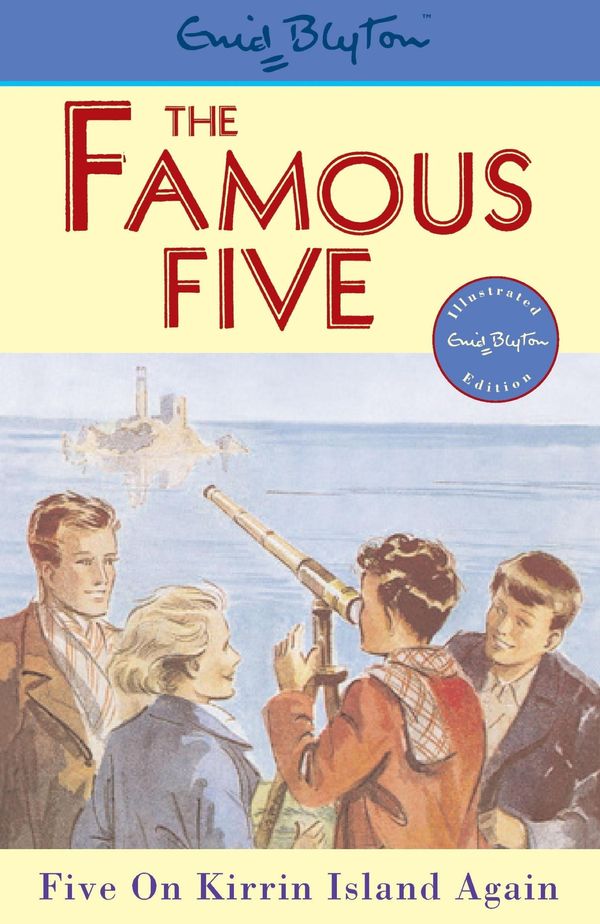 Cover Art for 9781444923001, Famous Five: Five On Kirrin Island Again: Book 6 by Enid Blyton