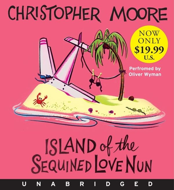 Cover Art for 9780062314505, Island of the Sequined Love Nun by Christopher Moore