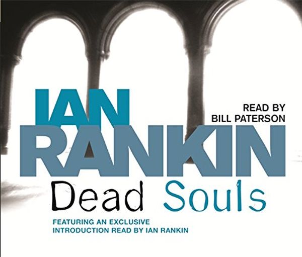 Cover Art for 9780752891002, Dead Souls by Ian Rankin